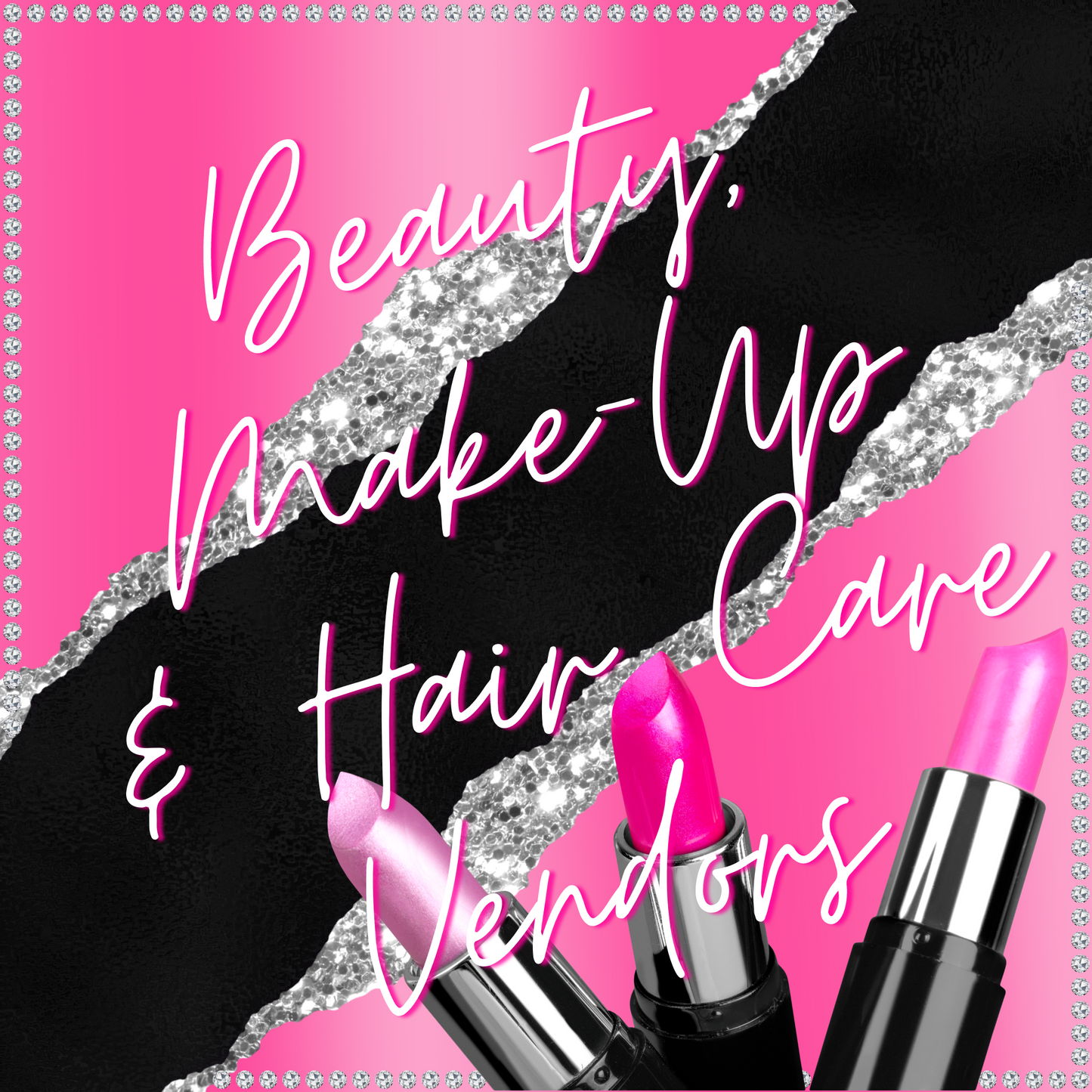 Beauty, Make- Up & Hair Care Vendors